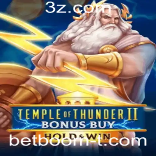 Desvendando TempleofThunderIIBonusBuy: Aventura e Estratégia no Universo BetBoom